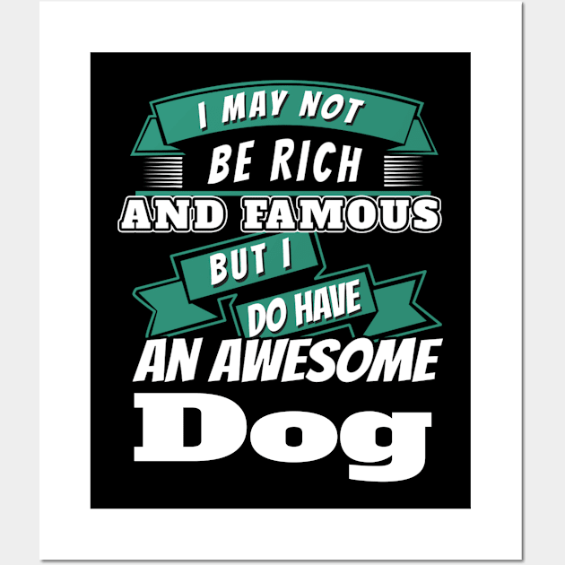 Proud Dog Lovers Funny Gift Wall Art by Merchweaver